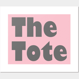 The tote Posters and Art